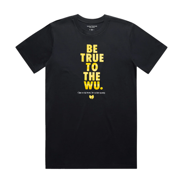 Be True to the Wu Tee, BLACK