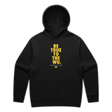 Be True to the Wu Hoodie, BLACK